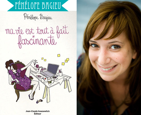 livre ma vie est tout à fait fascinante penelope bagieu